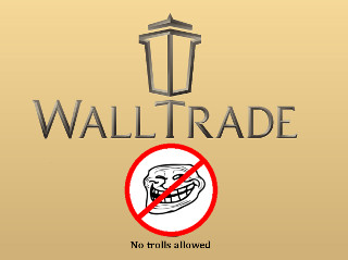 Walltrade - stop trolling